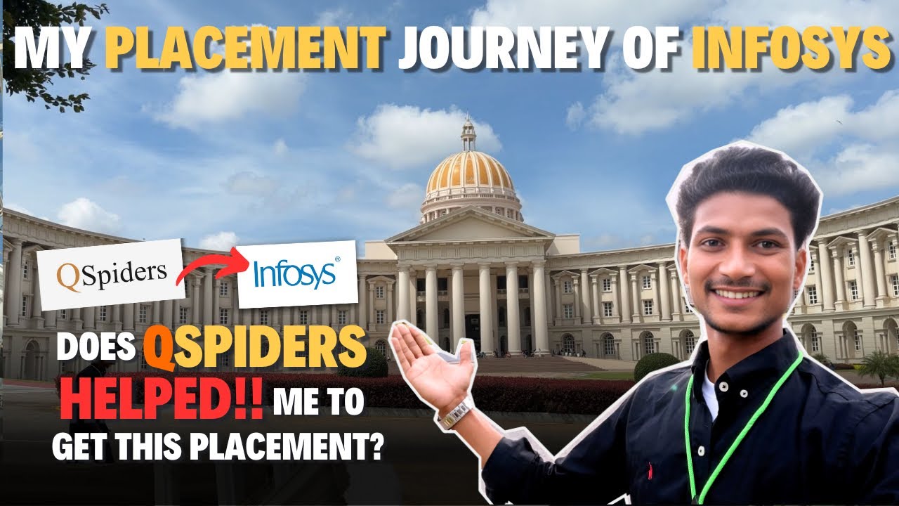 Infosys Placement Success: My Honest Review (Did QSPIDERS help me?)