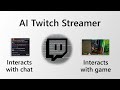 Coding an ai twitch streamer  project showcase 2