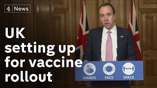 Health Secretary Matt Hancock says the UK vaccine rollout could be ready next month