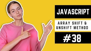 JavaScript Array Shift and Unshift Method | JavaScript Course in Urdu #38