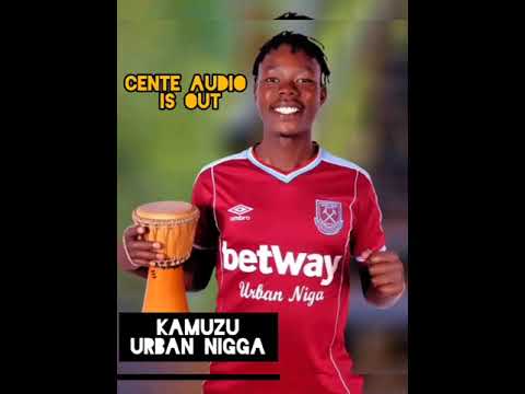 Cente by kamuzu urban nigga new 2023 audio