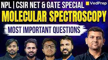 Molecular Spectroscopy | Most Important Questions | Most Important Questions | CSIR NET & GATE | NPL