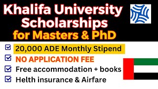 Fully Funded Masters and PhD Scholarships at Khalifa University for International Students