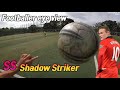 프로축구선수 쉐도우 스트라이커 1인칭시점 SS Football player Shadow Striker eye view