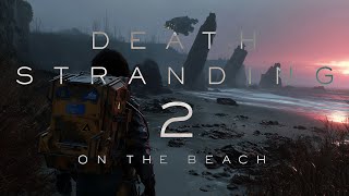 Death Stranding 2: On The Beach Soundtrack - Rise of the Immortals