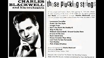 Charles Blackwell & His Orchestra - Skip To My Lou (Dan