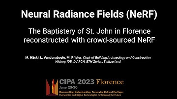 Neural Radiance Fields –the Baptistery of St. John in Florence reconstructed with crowd-sourced NeRF