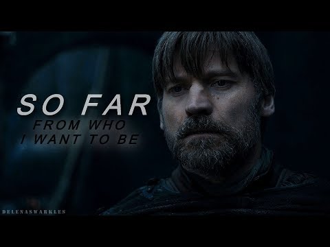 Jaime Lannister || So Far [+8x04]