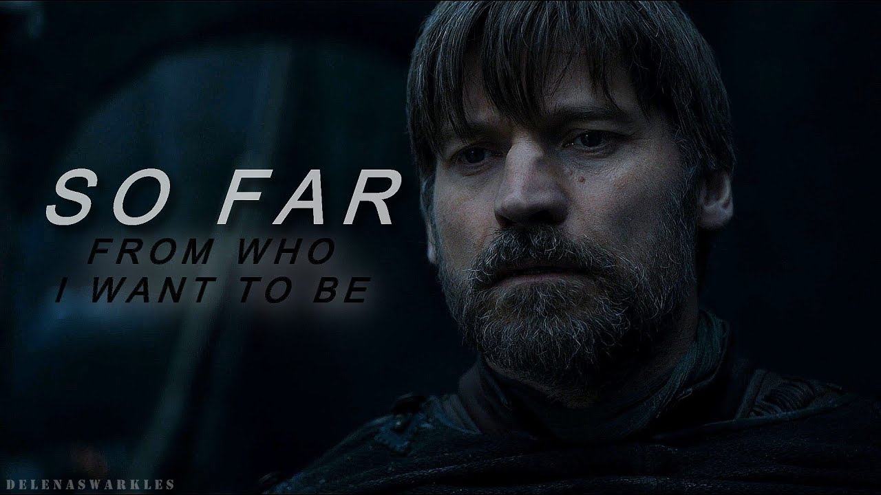 Jaime Lannister || So Far [+8x04]