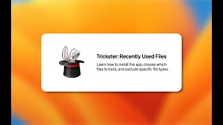 Getting Started With Trickster: the Mac Menu Bar Productivity App to Find Recent Files screenshot 2