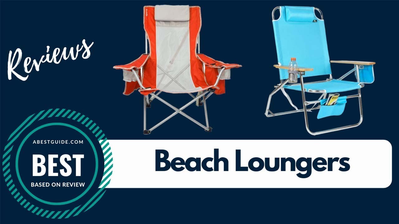 Best Beach Loungers 2020 Beach Loungers Reviews YouTube