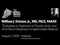 Evaluation & Treatment of Thumb, Wrist, and Arm Pain & Weakness in Hypermobile Patients