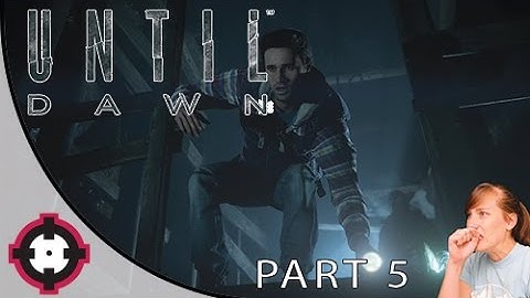 Until Dawn Gameplay Bling Let