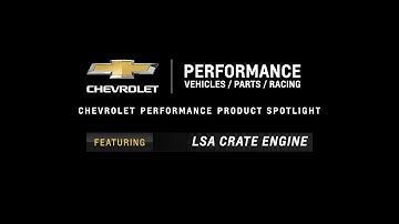 Chevrolet Performance - LSA Crate Engine - Information & Specs