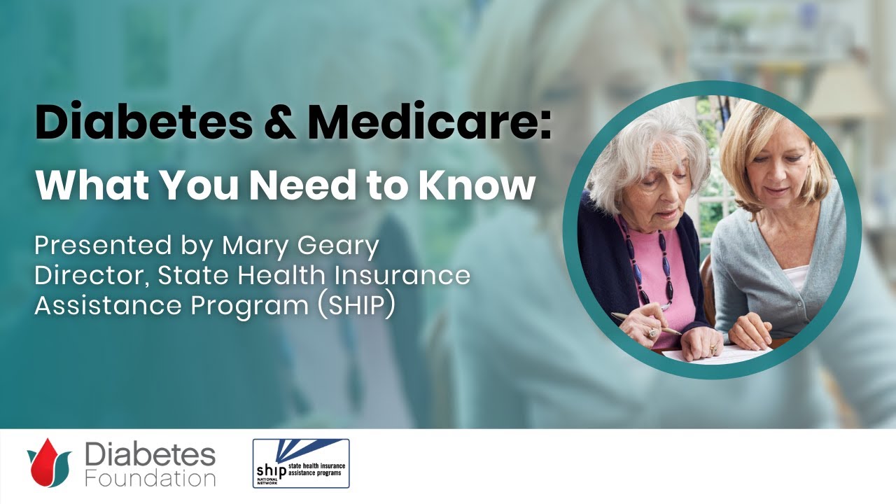 Diabetes and Medicare What You Need to Know State Health Insurance