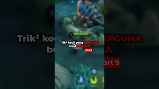 Trik2 kecil yang BERGUNA buat PEMULA pt9 mlbb #MLBBCreator #MLBBNinja