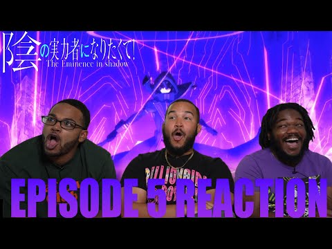 I. Am. ATOMIC!! | The Eminence In Shadow Episode 5 Reaction