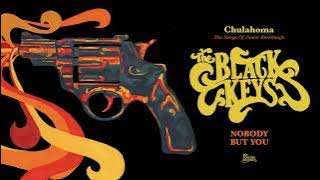 The Black Keys - Nobody But You (Official Audio)