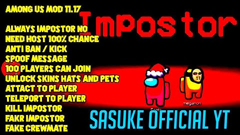 Among Us Mod 11.17 Always Impostor No Host  Fake Impostor & Fake Crewmate | Spoof Message | Anti Ban