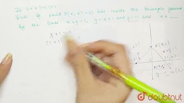 If pointP(alpha, alpha^2-2) lies inside the triangle formed by the linesx + y=1 , y=x + 1 and y=...