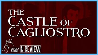 The Castle of Cagliostro - Every Studio Ghibli Miyazaki Movie Reviewed and Ranked