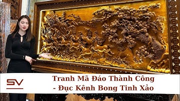 Tranh Mã Đáo Thành Công - Đục Kênh Bong Tinh Xảo