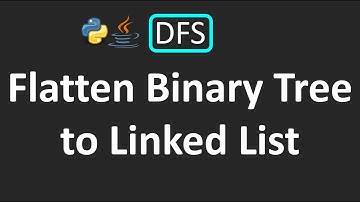 LeetCode - 114. Flatten Binary Tree to Linked List | DFS | Python | Java