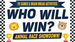 Who Will Win? Animal Race Showdown! | An Interactive Brain Break Activity | Fun Fitness Workout