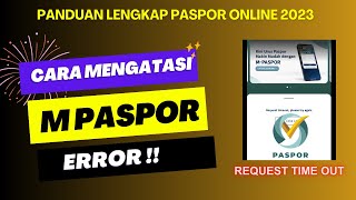 M PASPOR ERROR cara mengatasi APLIKASI M PASPOR TIDAK BISA LOGIN request timeout