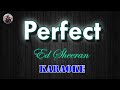 Perfect / Ed Sheeran (Karaoke Version Full HD)