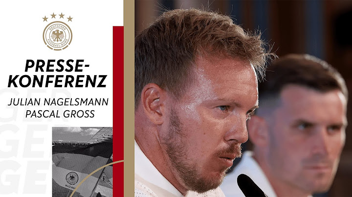 🎙️ Pressekonferenz der Nationalmannschaft mit Julian Nagelsmann und Pascal Groß