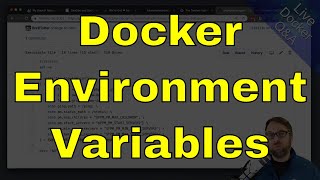 Docker Environment Configs, Variables, and Entrypoints