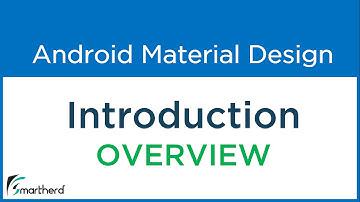 #2.1 Android Material Design: Introduction and Module Overview