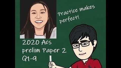 2020 Maths ACS Prelim paper 2 q1-9