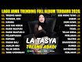 FULL ALBUM TRESNO ABADI - LA TASYA FULL ALBUM - PLAYLIST LAGU JAWA TRENDING 2026