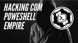 [Powershell Empire Tutorial] - Instalando powershell empire no Kali Linux 2022