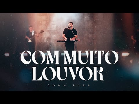 Com muito louvor