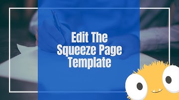 Edit The Squeeze Page Template