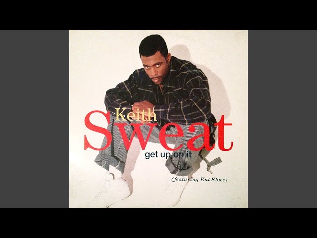Keith Sweat - Get Up On It (Remastered) [Audio HQ] - YouTube