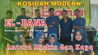 Qasidah EL BANA - Antara Miskin dan Kaya