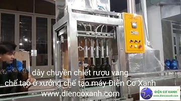 Máy chiết rót rượu vang tự động - ĐIỆN CƠ XANH