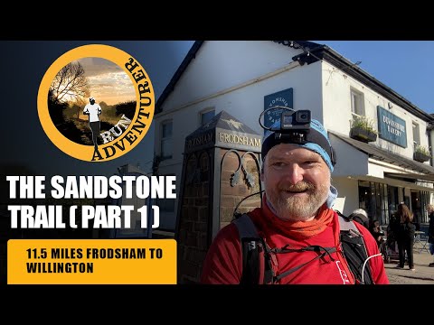 The Sandstone Trail Part 1 - Frodsham to Willington | Visit Cheshire for a 3 day Walking Holiday