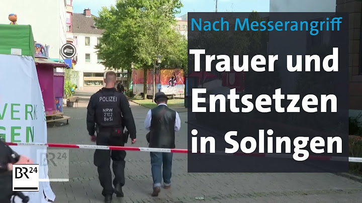 Anschlag auf Solinger Stadtfest: Ermittler vermelden eine Festnahme | BR24