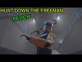 Hunt Down The Freeman Review - It's bad...REALLY BAD