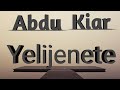 90s Ethiopian Music Abdu Kiar Yelijenete የ90ዎቹ ምርጥ ሙዚቃ አብዱ ኪያር 90s Ethiopian Music Abdu Kiar Yelijenete የ90ዎቹ ምርጥ ሙዚቃ አብዱ ኪያር