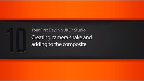 Nuke Studio | Camera Shake & Adding To The Composite