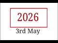Today is 3rd May 2026