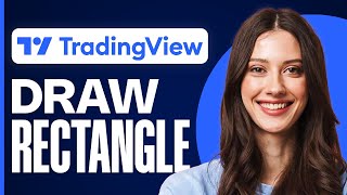 How To Draw a Rectangle In TradingView (2026) | How Traders Use The Rectangle
