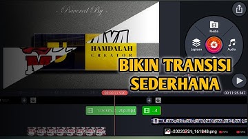 cara membuat transition video di kinemaster || cara terbaru membuat transisi di kinemaster 2022
