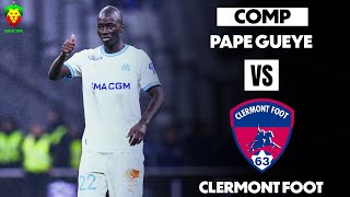 Pape Gueye vs Clermont Foot 63